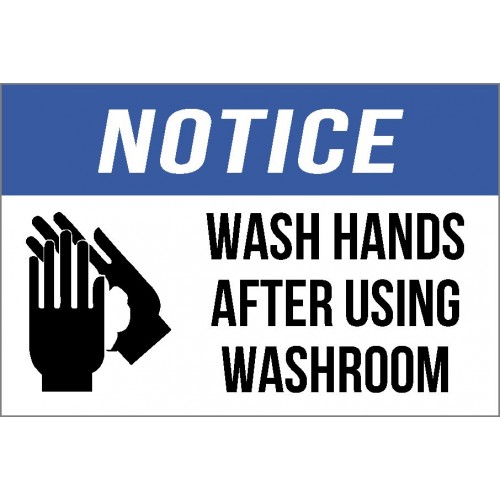 Notice - Wash Hands Sign
